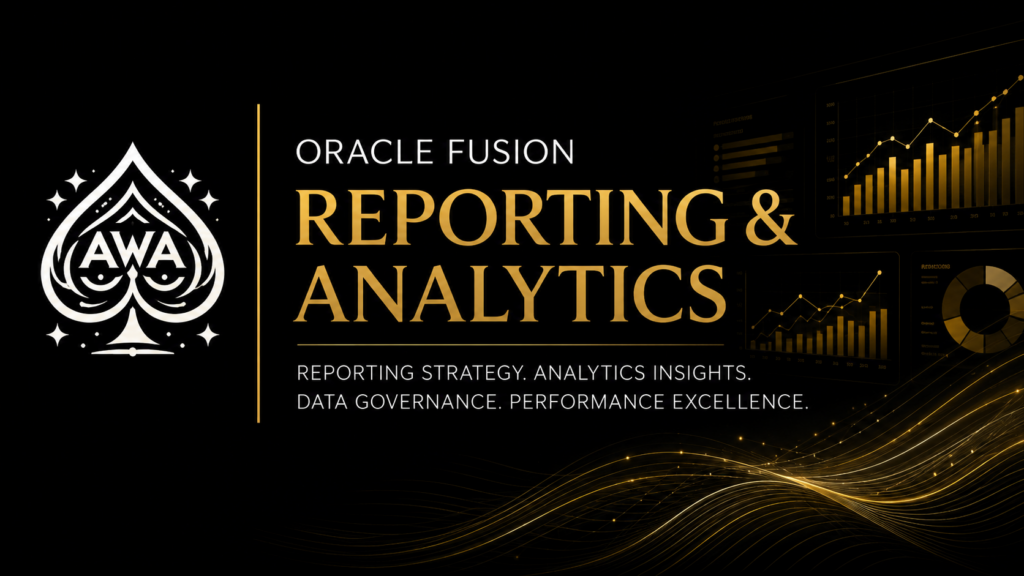 Oracle Fusion reporting analytics dashboard strategy